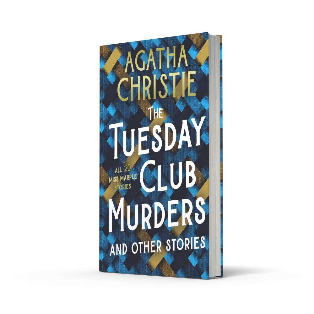 The Tuesday Club Murders and Other Stories