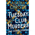 The Tuesday Club Murders and Other Stories