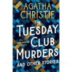 The Tuesday Club Murders and Other Stories